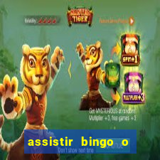 assistir bingo o rei das manhas filme completo dublado